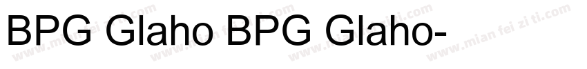 BPG Glaho BPG Glaho字体转换